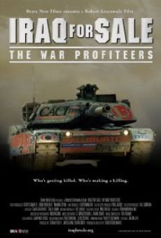 Iraq for Sale: The War Profiteers on-line gratuito