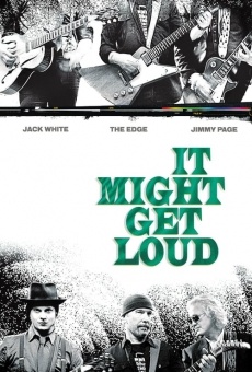 It Might Get Loud (2008)