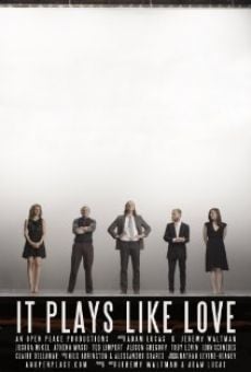 Película: It Plays Like Love