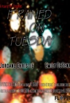 Película: It Rained on Tuesday