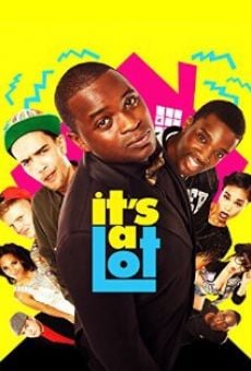 Película: It's a Lot