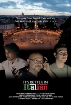 It's Better in Italian en ligne gratuit