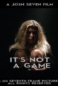 It's Not a Game en ligne gratuit