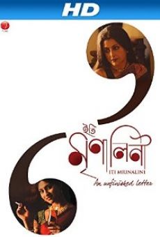 Iti Mrinalini: An Unfinished Letter... online streaming