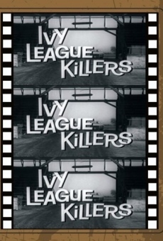 Ivy League Killers online streaming