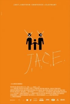 J.A.C.E. online streaming