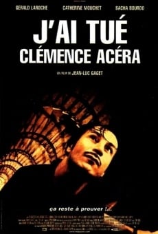 Película: J'ai tué Clémence Acéra
