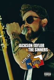 Jackson Taylor & the Sinners: Live at Billy Bob's Texas (2014)
