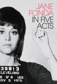 Jane Fonda in Five Acts on-line gratuito
