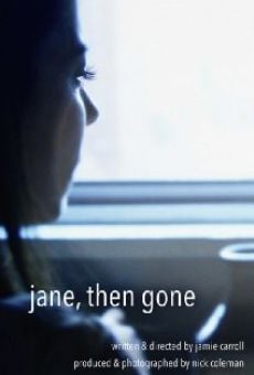Jane, Then Gone