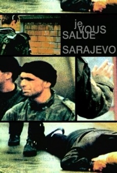 Película: Je vous salue, Sarajevo