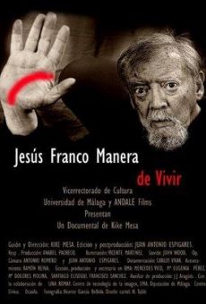 Jesús Franco, manera de vivir