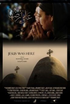 Película: Jesus was here
