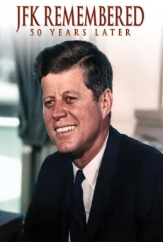 JFK Remembered: 50 Years Later en ligne gratuit