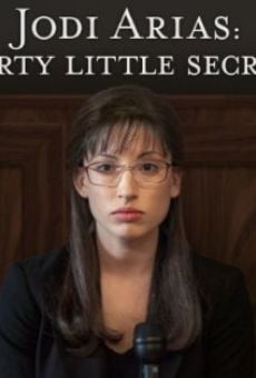 Jodi Arias: Dirty Little Secret online free