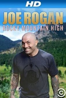 Joe Rogan: Rocky Mountain High en ligne gratuit
