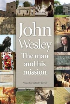Película: John Wesley: The Man and His Mission