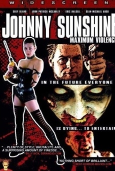 Johnny Sunshine Maximum Violence online streaming