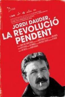 Película: Jordi Dauder, la revolución pendiente