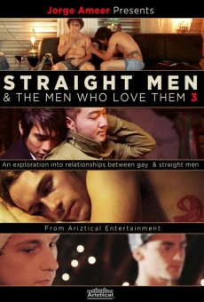 Jorge Ameer Presents Straight Men & the Men Who Love Them 3 online streaming