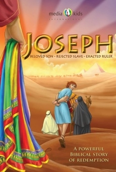 Joseph: Beloved Son, Rejected Slave, Exalted Ruler online streaming