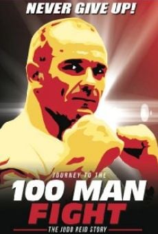 Película: Journey to the 100 Man Fight: The Judd Reid Story
