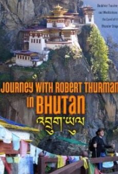 Journey with Robert Thurman in Bhutan on-line gratuito