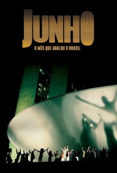 Junho - O Mês que Abalou o Brasil