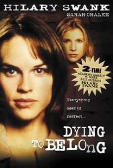 Dying to Belong on-line gratuito
