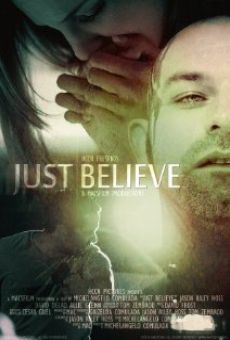 Película: Just Believe