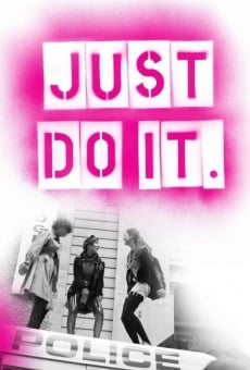 Película: Just Do It: A Tale of Modern-day Outlaws