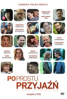 Po prostu przyja?? online streaming