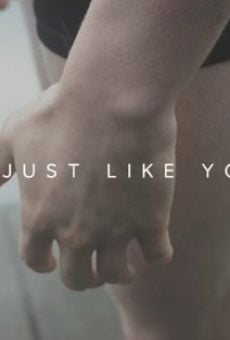 Just Like You (2014)