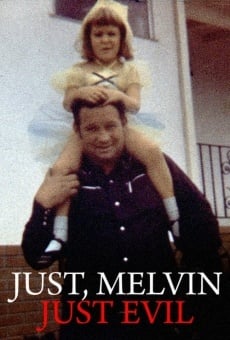 Just, Melvin: Just Evil gratis