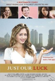 Just Our Luck (2016)