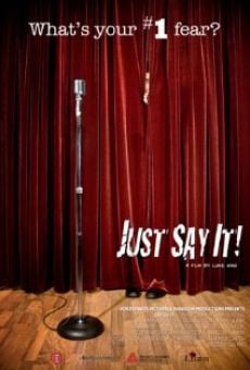 Just Say It (2009)