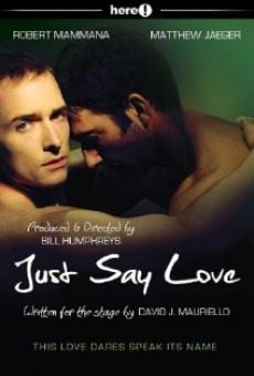 Just Say Love Online Free