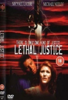 Lethal Justice stream online deutsch