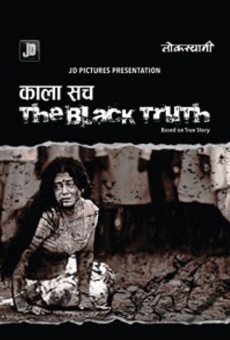 Película: Kala Sach: The Black Truth