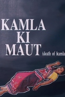 Película: Kamla Ki Maut