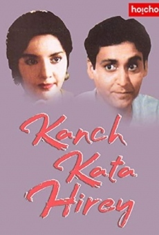 Película: Kanch Kata Hirey