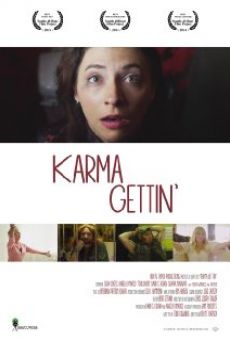 Película: Karma Gettin'