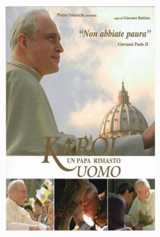 Karol, un Papa rimasto uomo online streaming