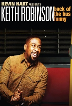 Keith Robinson: Back of the Bus Funny online streaming