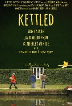 Película: Kettled