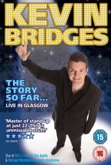Kevin Bridges: The Story So Far online streaming