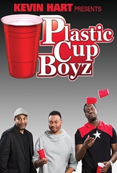 Kevin Hart Presents: Plastic Cup Boyz stream online deutsch