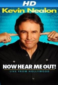 Kevin Nealon: Now Hear Me Out! on-line gratuito