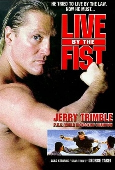 Live by the Fist on-line gratuito