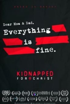 Kidnapped for Christ, película en español